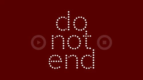 Do Not End