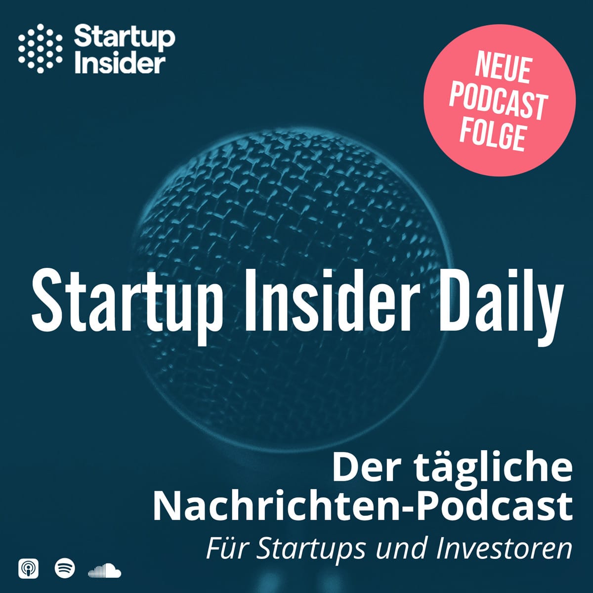 Startup Insider startet täglichen Nachrichten Podcast